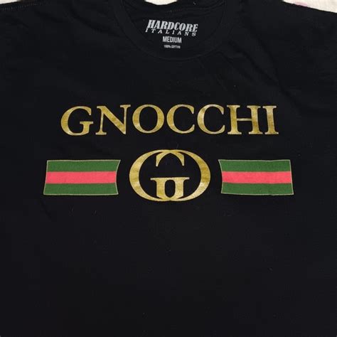 gucci gnocchi.